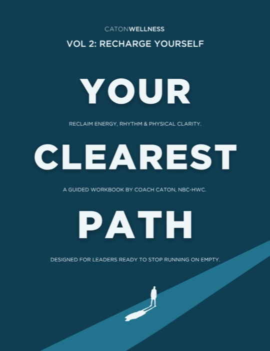 Your Clearest Path, Volume 2: Recharge Yourself